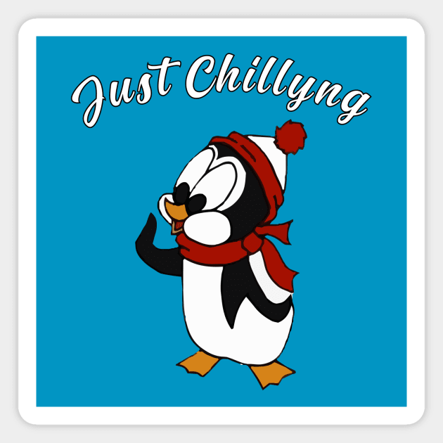 Just Chillyng - Chilly Willy Magnet by kareemik